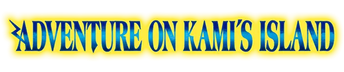 Adventure on Kami's Island